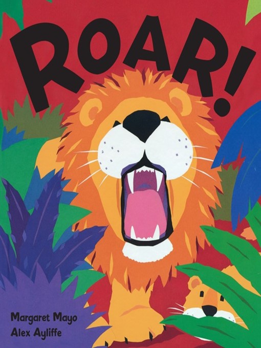 Title details for ROAR! by Margaret Mayo - Available